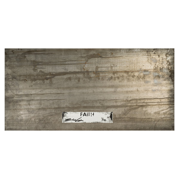 Faith - Acid etched Stainless Steel print