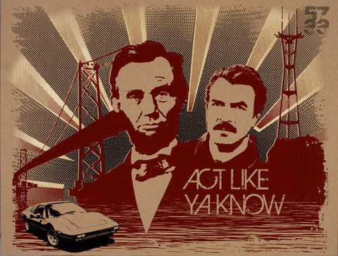 Lincoln-Selleck "Act Like Ya Know"